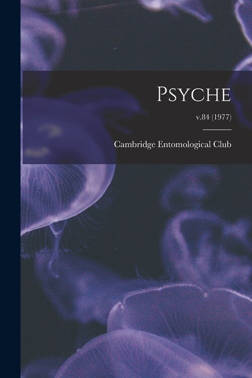 Psyche; v.84 (1977) (Paperback)