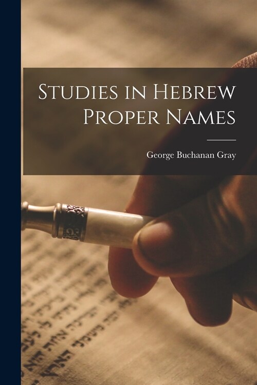 Studies in Hebrew Proper Names (Paperback)