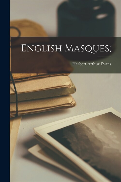 English Masques; (Paperback)