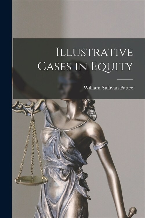 Illustrative Cases in Equity (Paperback)