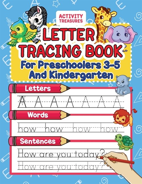 Letter Tracing Book For Preschoolers 3-5 And Kindergarten: Perfect Preschool Practice Workbook With Shapes, Letters, Sight Words And Sentences For Pre (Paperback)