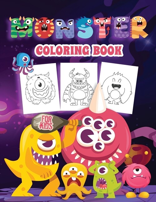 Monster Coloring Book for Kids: Kids Coloring Book Filled with Monsters Designs, Cute Gift for Boys and Girls Ages 4-8 (Paperback)