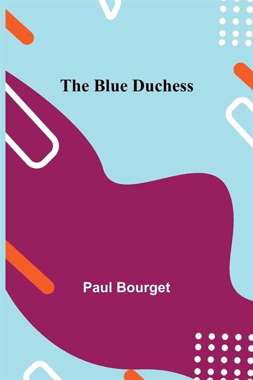 The Blue Duchess (Paperback)