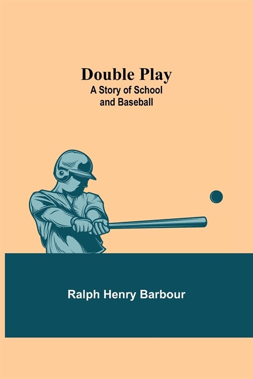 Double Play: A Story of School and Baseball (Paperback)