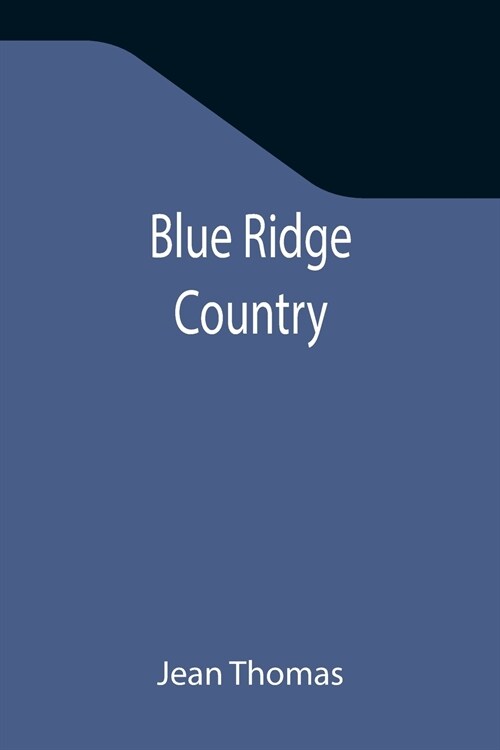 Blue Ridge Country (Paperback)