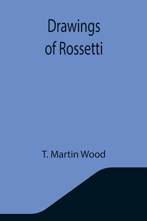 Drawings of Rossetti (Paperback)