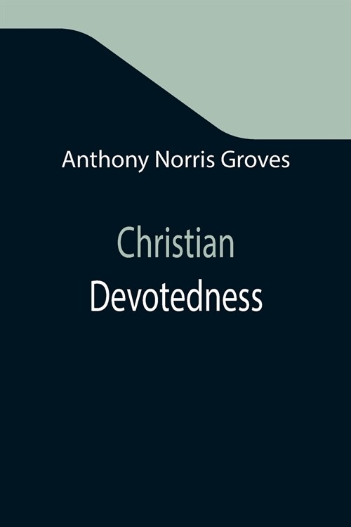 Christian Devotedness (Paperback)