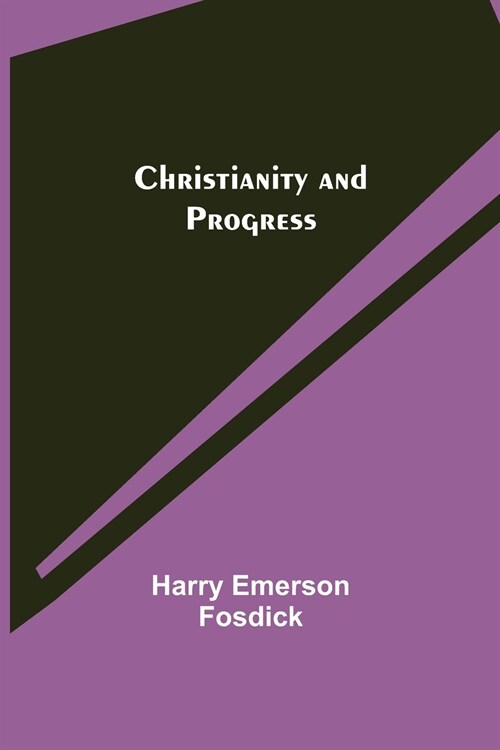 Christianity and Progress (Paperback)