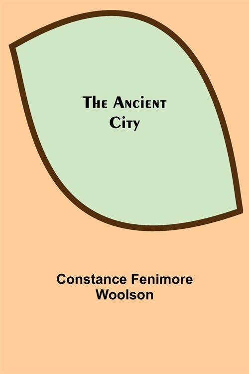 The Ancient City (Paperback)