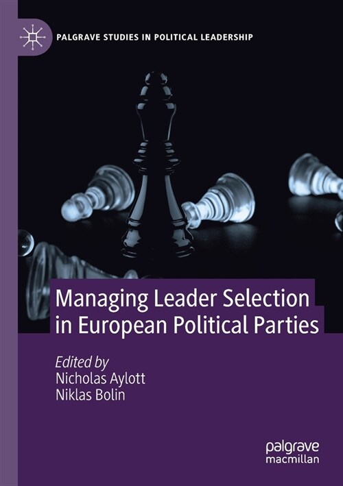 Managing Leader Selection in European Political Parties (Paperback)