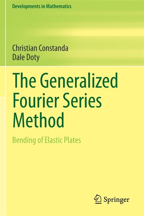 The Generalized Fourier Series Method: Bending of Elastic Plates (Paperback, 2020)