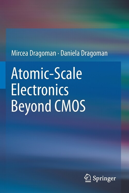 Atomic-Scale Electronics Beyond CMOS (Paperback)