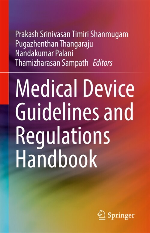 Medical Device Guidelines and Regulations Handbook (Hardcover)