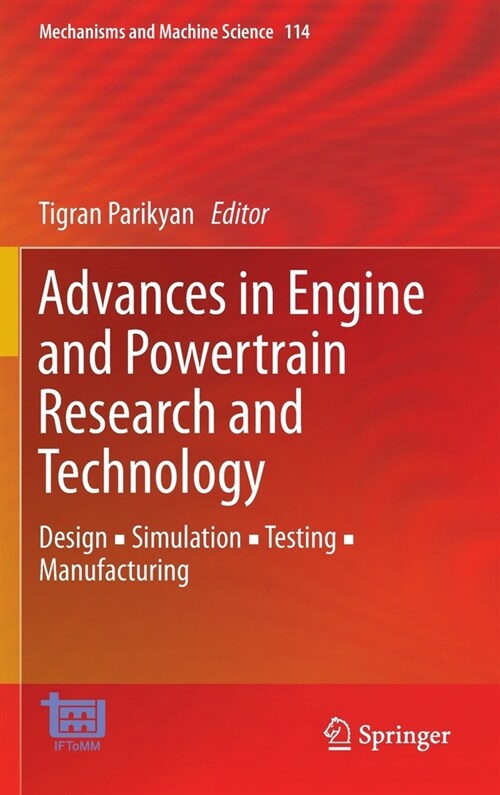 Advances in Engine and Powertrain Research and Technology: Design ▪ Simulation ▪ Testing ▪ Manufacturing (Hardcover)