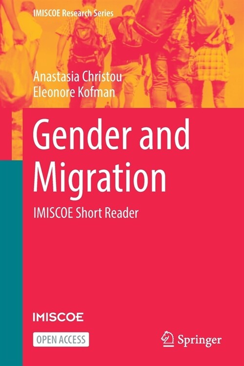 Gender and Migration: IMISCOE Short Reader (Paperback)
