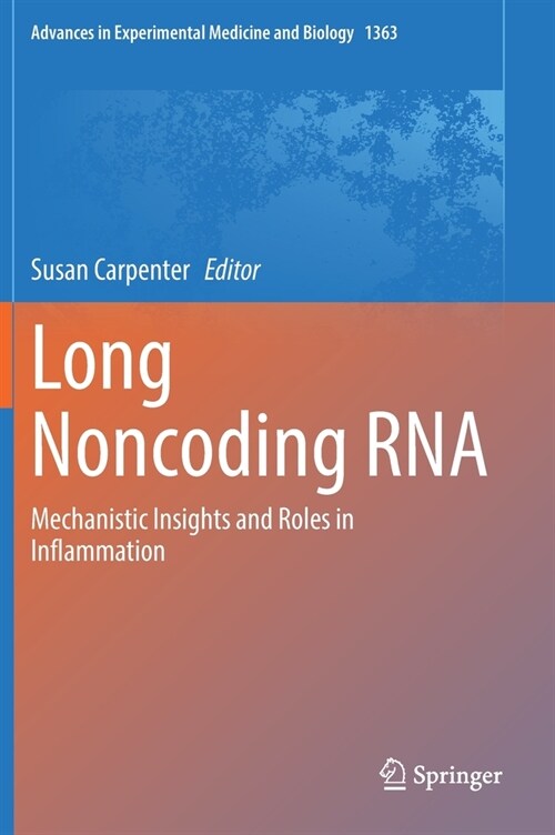 Long Noncoding RNA: Mechanistic Insights and Roles in Inflammation (Hardcover, 2022)