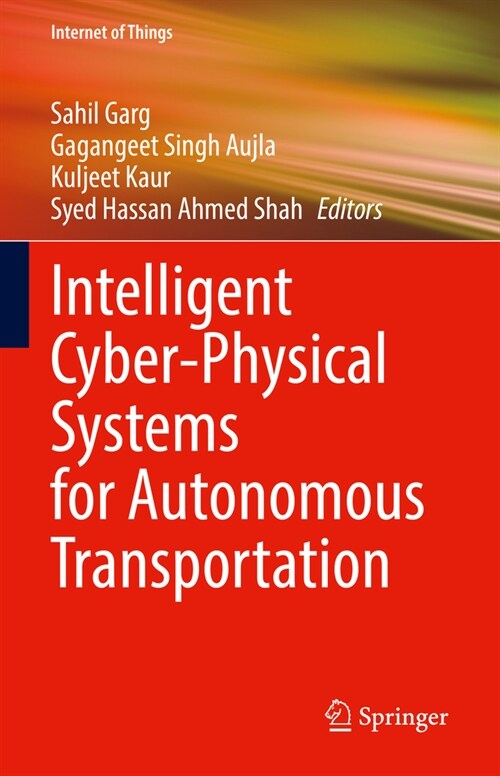 Intelligent Cyber-Physical Systems for Autonomous Transportation (Hardcover)