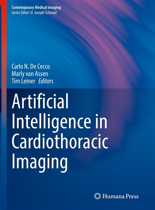 Artificial Intelligence in Cardiothoracic Imaging (Hardcover)