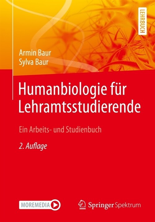 Humanbiologie F? Lehramtsstudierende: Ein Arbeits- Und Studienbuch (Paperback, 2, 2. Aufl. 2022)