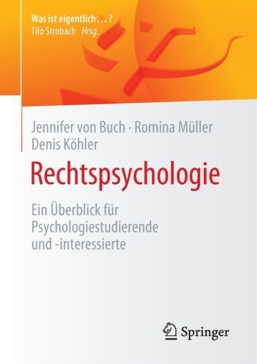 Rechtspsychologie: Ein ?erblick f? Psychologiestudierende und -interessierte (Paperback)