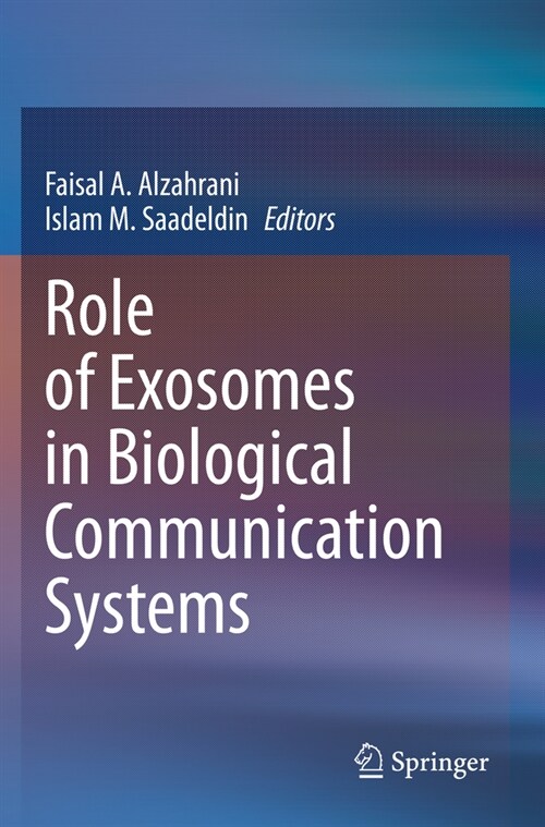 Role of Exosomes in Biological Communication Systems (Paperback)