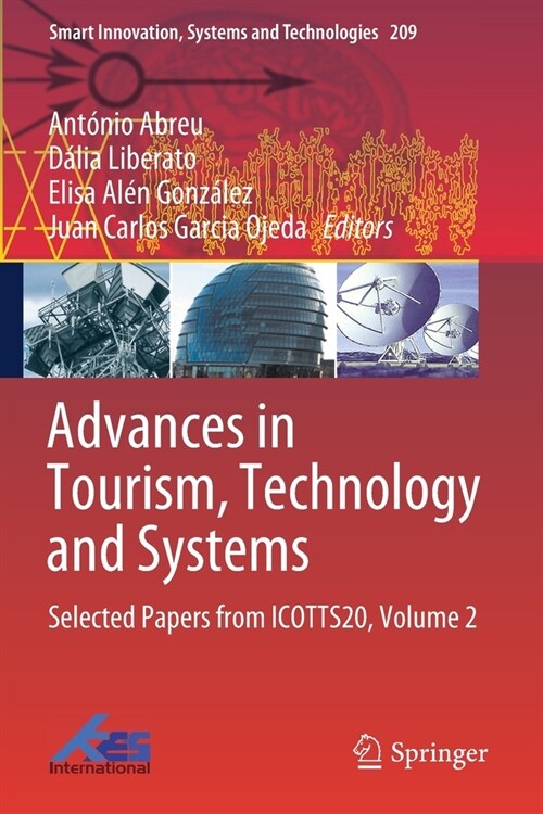 Advances in Tourism, Technology and Systems: Selected Papers from Icotts20, Volume 2 (Paperback, 2021)