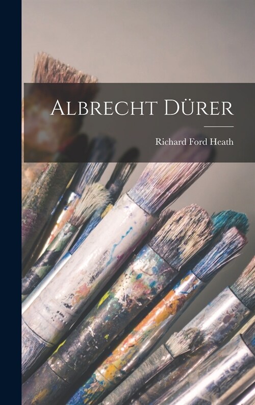 Albrecht Dürer (Hardcover)