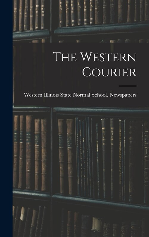 The Western Courier (Hardcover)