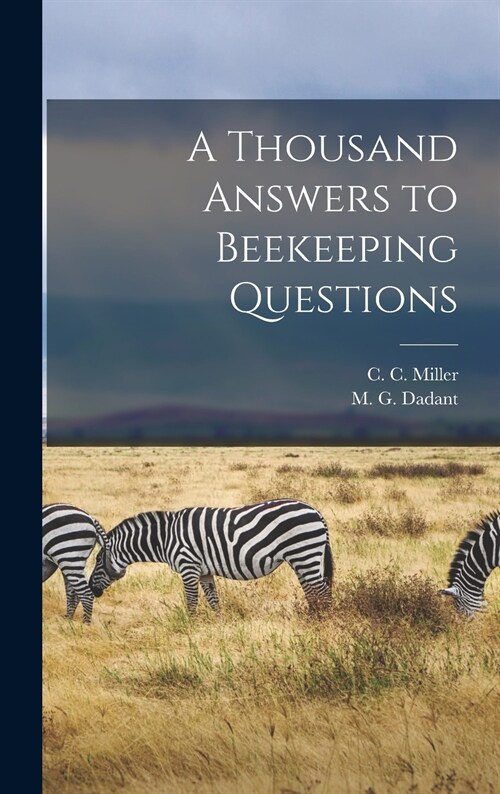 A Thousand Answers to Beekeeping Questions (Hardcover)