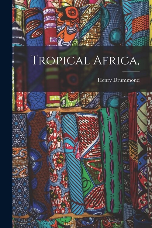 Tropical Africa, (Paperback)