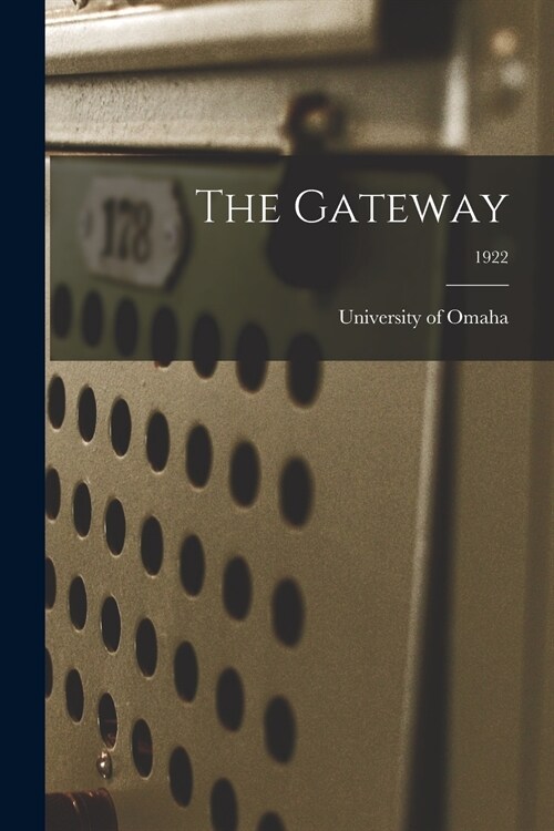 The Gateway; 1922 (Paperback)