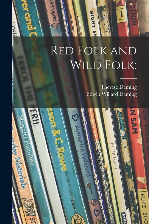 Red Folk and Wild Folk; (Paperback)