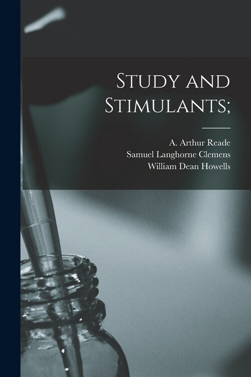 Study and Stimulants; (Paperback)