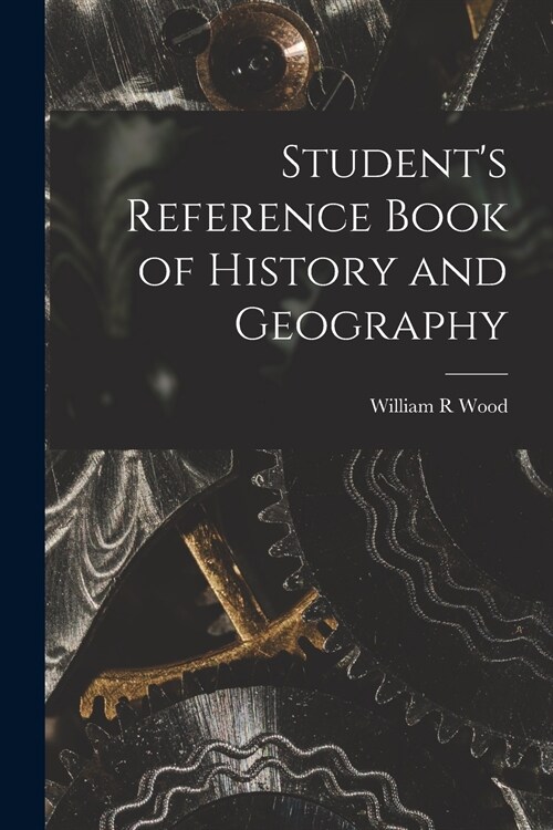 Students Reference Book of History and Geography [microform] (Paperback)