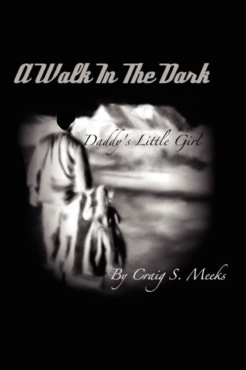 Walk in the Dark (Paperback)