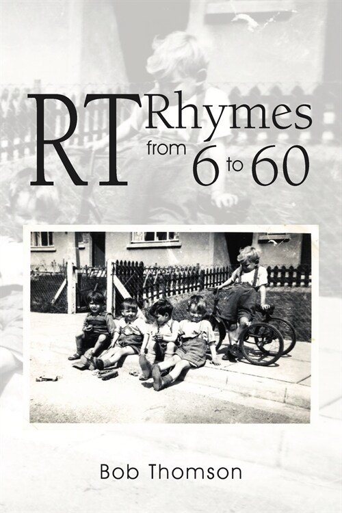 RT Rhymes from 6 to 60 (Paperback)