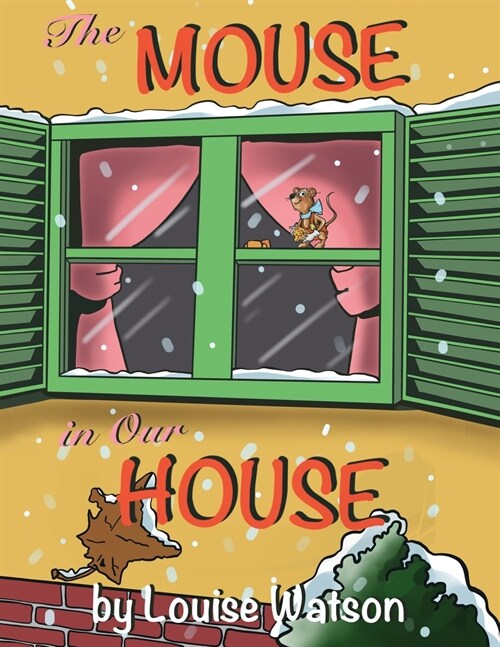 The Mouse in Our House (Paperback)