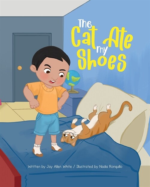 The Cat Ate My Shoes (Paperback)