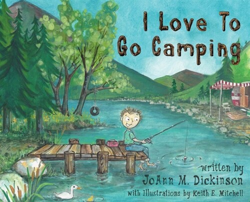 I Love To Go Camping (Hardcover)
