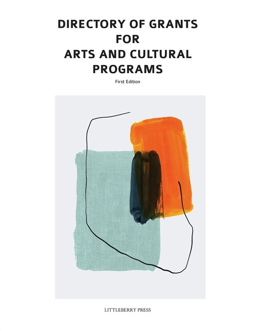 Directory of Grants for Arts and Cultural Programs (Paperback)