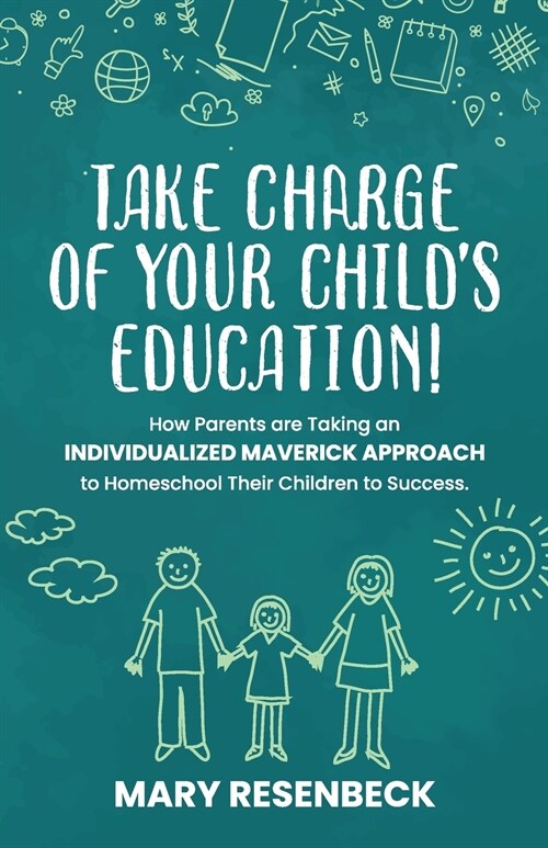Take Charge of Your Childs Education! (Paperback)