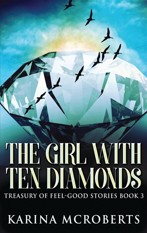 The Girl With Ten Diamonds (Hardcover)