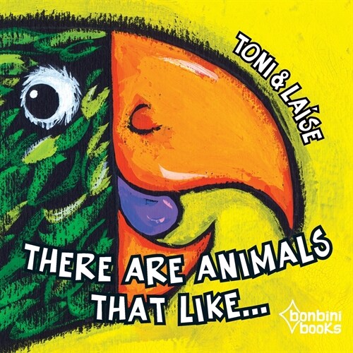 THERE ARE ANIMALS THAT LIKE (Paperback)