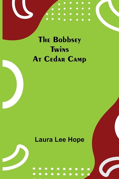 The Bobbsey Twins at Cedar Camp (Paperback)