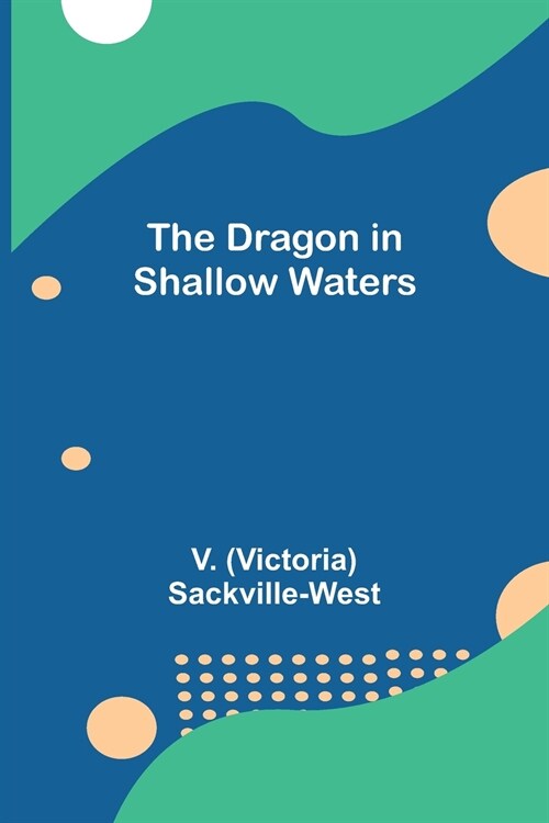 The Dragon in Shallow Waters (Paperback)