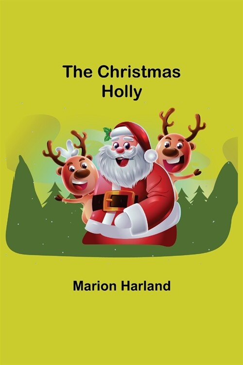 The Christmas Holly (Paperback)