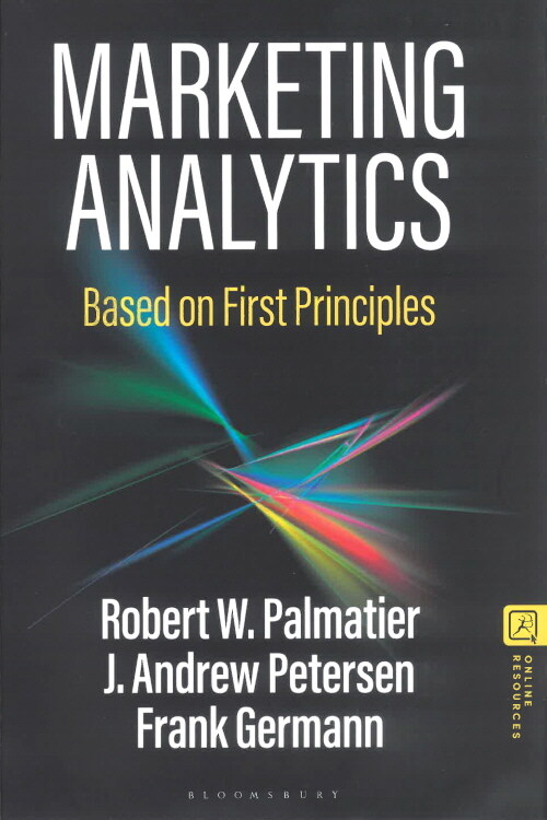 Marketing Analytics : Based on First Principles (Paperback)