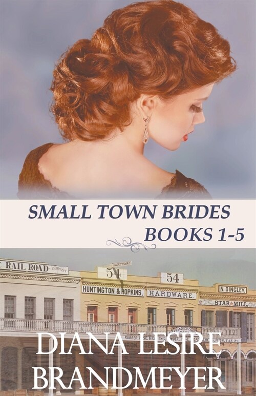 Small Town Brides Collection (Paperback)