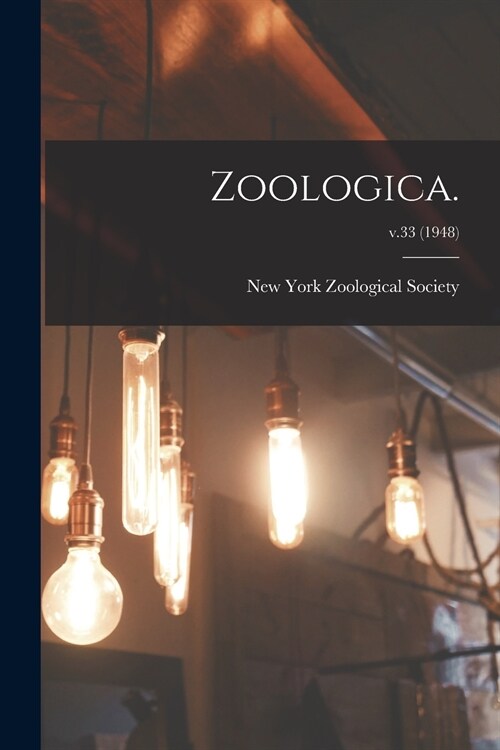 Zoologica.; v.33 (1948) (Paperback)