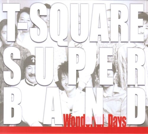 [중고] T-Square Super Band - Wonderful Days